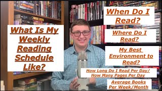 What Is My Weekly Reading Schedule Like?