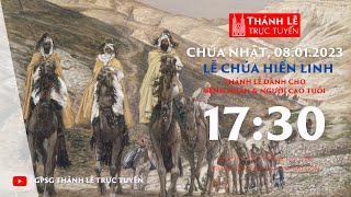 Thánh Lễ Trực Tuyến | 17:30 | CHÚA NHẬT LỄ HIỂN LINH | 8-1-2023 | TRUNG TÂM MỤC VỤ TGPSG