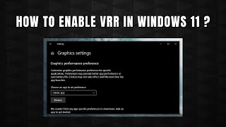 How to Enable VRR in Windows 11 (step by step ) 2024