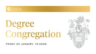 Degree Congregation - 10.30am Friday 20th January 2023