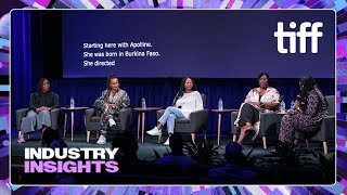 Perspectives: On African Cinemas and its Industries | TIFF Industry Conference 2023