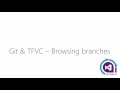 #vstssprints 101 - Git and TFVC – Browsing branches