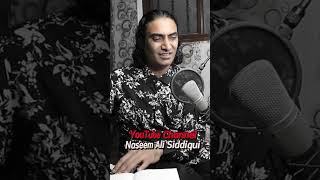 Hum Say Badal Gaya Vo - Naseem Ali Siddiqui | #naseemalisiddiqui #live #shorts #trending