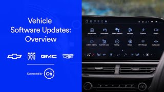 Vehicle Software Updates Overview | OnStar | GM