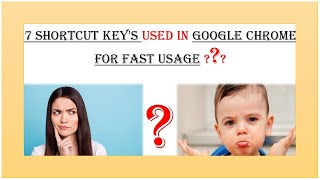 7 Shortcut ways used in Google Chrome || గూగుల్ క్రోమ్ లో ఎక్కువ పనిని - తక్కువ టైంలో చేయడం ఎలా ||