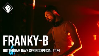 Rotterdam Rave 'Spring Special 2024' - Franky-B