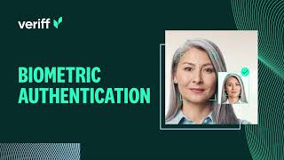 Biometric authentication | Veriff