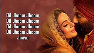 Dil Jhoom Jhoom | Lyrics Song | Arijit Singh | 2023