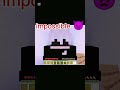 imp impossible in💀👿 pocket eddition