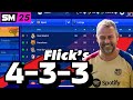 BEST SM25 TACTIC | HANSI FLICK 4-3-3 BARCELONA | WORKS FOR ALL TEAMS