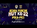 Malam Puncak HUT KE - 22 PIKA-PKT