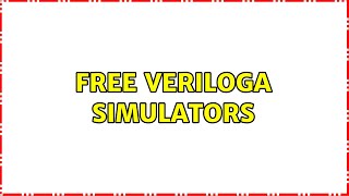 Free VerilogA simulators (3 Solutions!!)