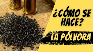 ¿Cómo se hace la pólvora?