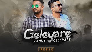 GELEYARE NANNA GELEYARE REMIX DJ PR\u0026ABHI