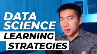 Strategies for Learning Data Science in 2020 (Data Science 101)