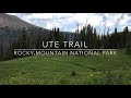 ute trail rocky mountain national park colorado