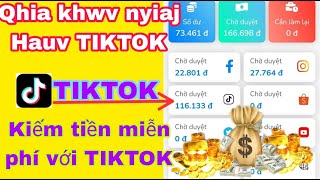 qhia khwv nyiaj online hauv tiktok Hướng dẫn kiếm tiền miễn phí với TIKTOK 2023#povtsabchannel