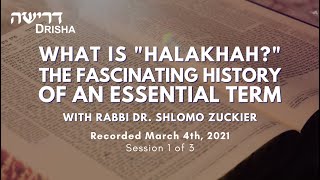 What is “Halakhah”? The Fascinating History of an Essential Term, Part 1 of 3