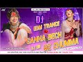 Ganna Bech Ke Chumma | Super Hit Bhojpuri Viral Song 2024 | Edm Trance Drop Mix | Dj Br Daijee