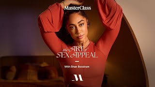 The Art of Sex Appeal | Official Trailer | MasterClass