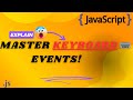 Master Keyboard Events in JavaScript: KeyPress, KeyDown & KeyUp Explained!