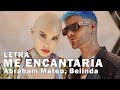 Abraham Mateo, Belinda - Me Encantaría Letra Oficial