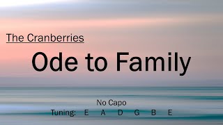 Ode To Family - The Cranberries | Chords and Lyrics