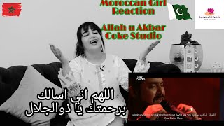 Coke Studio Season 10| Allahu Akbar| Ahmed Jehanzeb & Shafqat Amanat | Moroccan Girl Reaction
