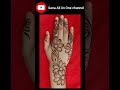 Simple back hand mehndi design #shorts #mehndi #design  #sanasallinonechannel