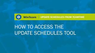 USTT Lesson 3: How to Access the Update Schedules Tool