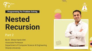 Nested Recursion (Part 2) | Programming For Problem Solving | S Chand Academy