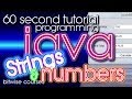 Java Programming in 60 seconds: Converting Numbers and Strings, programming a Calculator