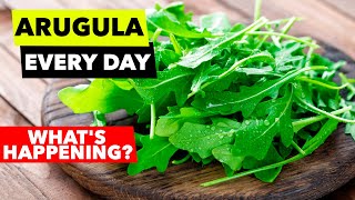10 Surprising Benefits of Daily Arugula Consumption