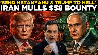 LIVE | "Send Them to Hell!" — Iran Preparing Massive $58 Million Bounty on Trump & Netanyahu