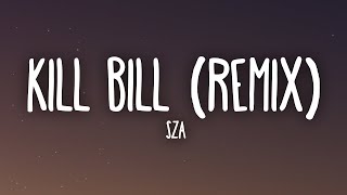 SZA - Kill Bill ft. Doja Cat Remix (Lyrics)