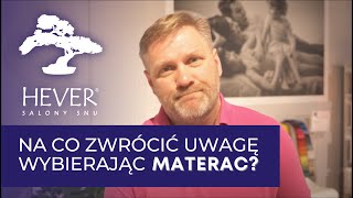 Na co zwrócić uwagę wybierając #MATERAC?  I Salony Snu Hever