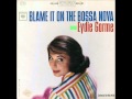 Eydie Gormie - Blame It On The Bossa Nova