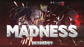 NightCore  - Ｍａｄｎｅｓｓ [ SkyDxddy ]