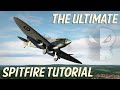 DCS: Spitfire IX Tutorial - Startup, Takeoff, Combat, Landing Lesson