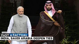 Fast and Factual LIVE: India’s PM Modi, Crown Prince Mohammed Bin Salman Sign Key Agreements