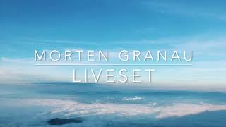 Morten Granau - Liveset