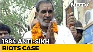 Congress' Sajjan Kumar Convicted In 1984 Anti-Sikh Riots Case