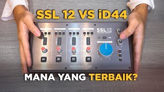 Review Perbandingan SSL 12 VS Audient iD44 MK2