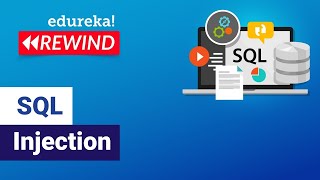 SQL injection | SQL Injection Attack Tutorial | Cybersecurity Training | Edureka Rewind
