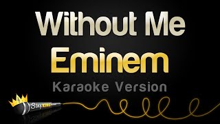 Eminem - Without Me (Karaoke Version)