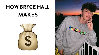 How Bryce Hall makes money
