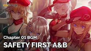 [Girls' Frontline] Chapter 01 BGM - SAFETY FIRST A\u0026B (Seamless 30m)