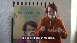 Being Michelle - Michelle Message from Missoula, MT