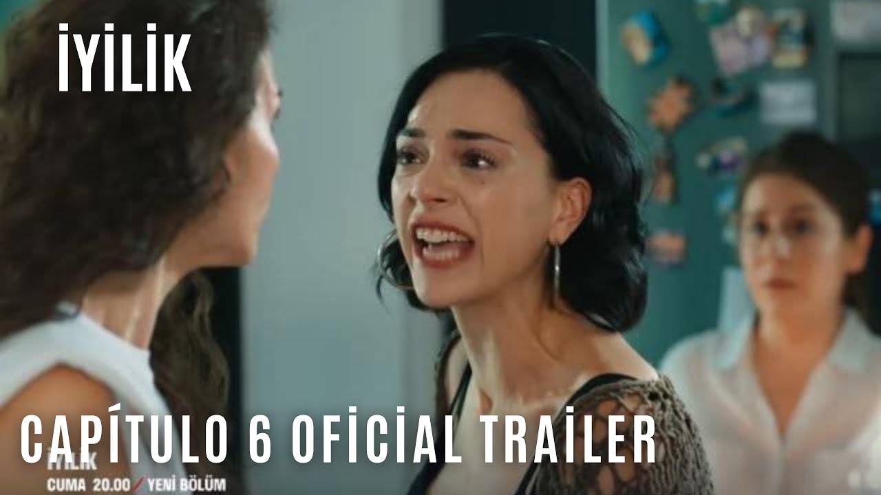 La Bondad (İyilik) Capítulo 6 Oficial Trailer | Subtítulos En Español ...