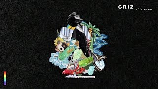 The Prayer - GRiZ (Official Audio)